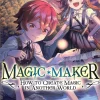 Kazuki Kaburagi Fantasy^Magic Maker Create Magic Another World Vol. 01