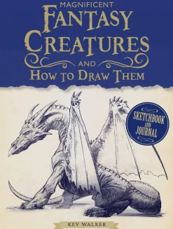 Kev Walker Magnificent Fantasy Creatures and How to Draw Them: Sketchbook and Journal* Tegnebøker