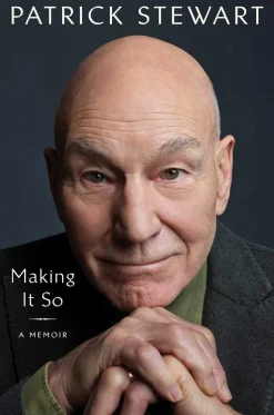 Patrick Stewart Biografier^Making It So: A Memoir