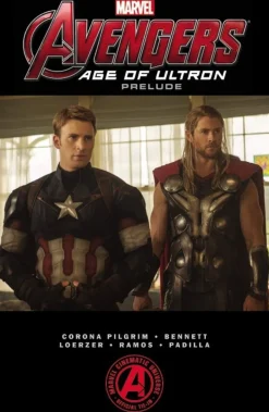 Joe Bennett Marvel's The Avengers: Age Of Ultron Prelude* Avengers