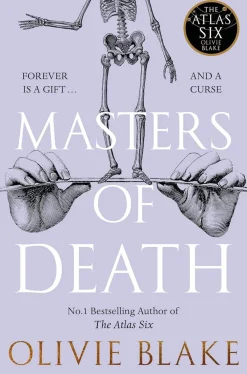 Olivie Blake Historie^Masters of Death