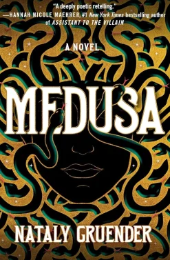 Nataly Gruender Medusa* Historie