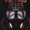 Dmitry Glukhovsky Science Fiction^Metro 2033: The novels that inspired the bestselling games