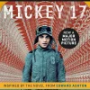 Edward Ashton Science Fiction^Mickey7: Official Movie Edition of Mickey 17 motion picture