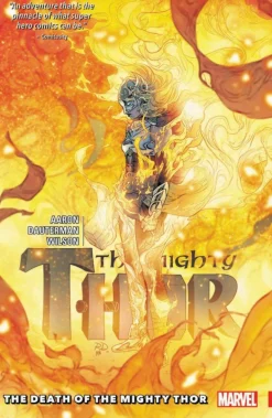 Jason Aaron Mighty Thor Vol. 5: The Death of the Mighty Thor* Thor