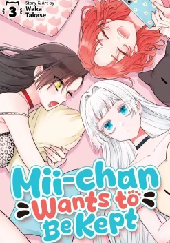 Waka Takase Kommer Snart^Mii-chan Wants to Be Kept Vol. 3