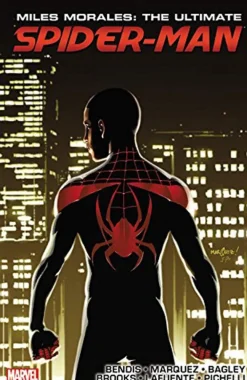 Brian Michael Bendis Spider-Man^Miles Morales: Ultimate Spider-Man Ultimate Collection Book 3