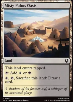 Singles (Løskort)|Singles (Løskort)^Misty Palms Oasis (Enkeltkort)