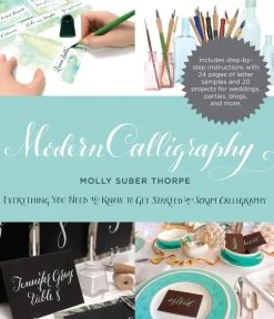Molly Suber Thorpe Tegnebøker|Tegne & Male^Modern Calligraphy: Everything You Need to Know to Get Started in Script Calligraphy