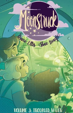 Claudia Aguirre Lgbtq+^Moonstruck Volume 3: Troubled Waters