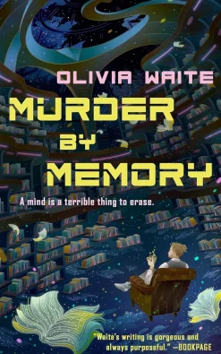 Olivia Waite Science Fiction|Lgbtq+^Murder by Memory