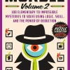 G T Karber Murdle: Volume 2: 100 Elementary to Impossible Mysteries to Solve Using Logic, Skill, and the Power of Deduction* Spill Og Aktiviteter