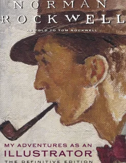 Norman Rockwell My Adventures as an Illustrator: The Definitive Edition* Biografier