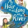 Charlie Castle My Hair is as Long as a River: A picture book about the magic of being yourself* Barn & Ungdom