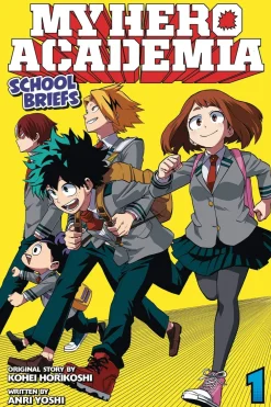 Anri Yoshi My Hero Academia^My Hero Academia: School Briefs, Vol. 1 (Light Novel)
