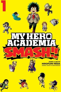 Hirofumi Neda My Hero Academia: Smash!!, Vol. 1* My Hero Academia