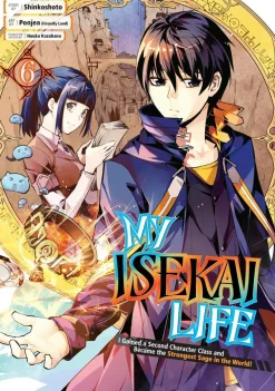 Huuka Kazabana Isekai^My Isekai Life, I Gained a Second Character Class and Became the Strongest Sage in the World! Vol. 06