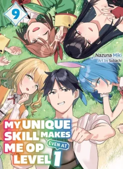 Nazuna Miki My Unique Skill Makes Me OP even at Level 1 Vol 9 (light novel)* Light Novels