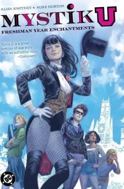 Alisa Kwitney Fantasy^Mystik U: Freshman Year Enchantments