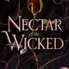 Ella Fields Kropp, Sinn, & Sjel^Nectar of the Wicked: The hot SUNDAY TIMES BESTSELLING enemies-to-lovers romance!