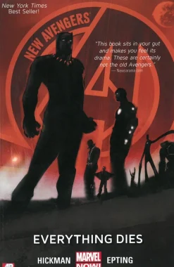 Jonathan Hickman New Avengers Volume 1: Everything Dies (Marvel Now)* Avengers