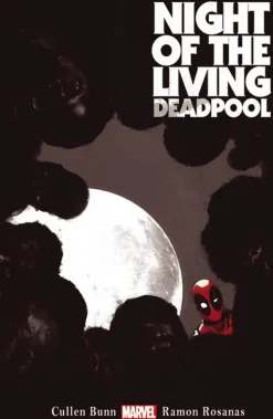 Cullen Bunn Night of the Living Deadpool* Deadpool