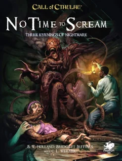 Chaosium Inc Kampanjer & Eventyr^No Time to Scream