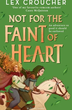 Lex Croucher Historie|Humor^Not for the Faint of Heart: from the award-winning author of Gwen and Art Are Not in Love