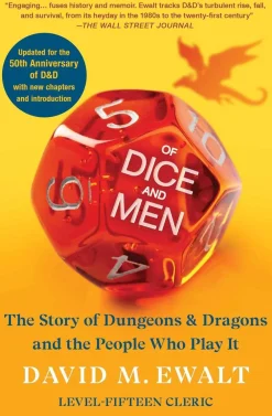 David M. Ewalt Teknikk & Vitenskap^Of Dice and Men: The Story of Dungeons & Dragons and The People Who Play It