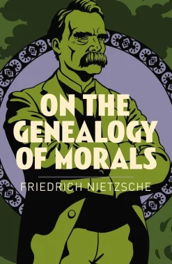 Frederich Nietzsche On the Genealogy of Morals* Filosofi & Livsstil