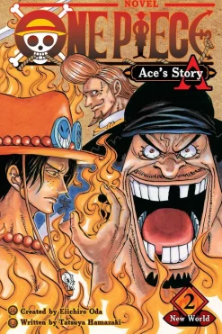Eiichiro Oda One Piece: Ace's Story, Vol. 2 (Light Novel)* One Piece