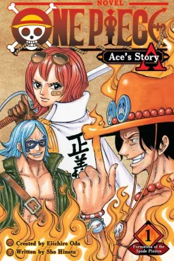Eiichiro Oda One Piece: Ace's Story, Vol. 1 (Light Novel)* One Piece