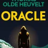 Thomas Olde Heuvelt Grøssere^Oracle: A compulsive page turner and supernatural survival thriller