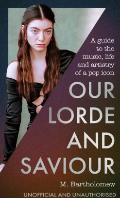 M. Bartholomew Our Lorde and Saviour: An unofficial guide to the music, life and artistry of a pop icon* Biografier