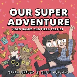Sarah Graley Our Super Adventure Vol. 2: Video Games and Pizza Parties: Volume 2* Biografier