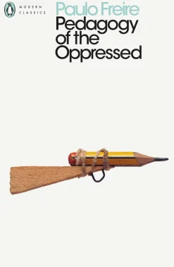 Paulo Freire Pedagogy of the Oppressed* Filosofi & Livsstil