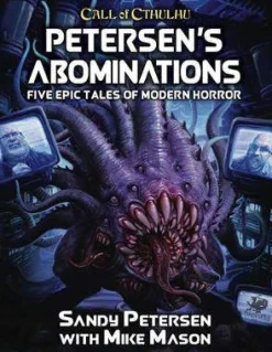 Chaosium Inc Petersen's Abominations HC* Kampanjer & Eventyr