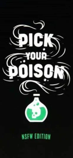 Tony Pellerito Pick Your Poison: NSFW Edition* Selskapsspill