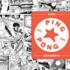 Taiyo Matsumoto Ping Pong, Vol. 2* Sport