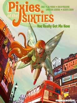 Alberto Zanon Pixies of the Sixties: You Really Got Me Now* Lgbtq+