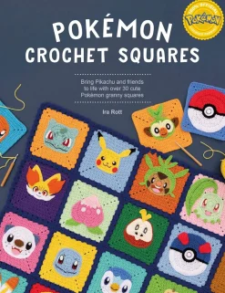 IRA Rott Strikkeoppskrifter^PokéMon Crochet Squares: Bring Pikachu and Friends to Life with Over 30 Cute PokéMon Granny Squares