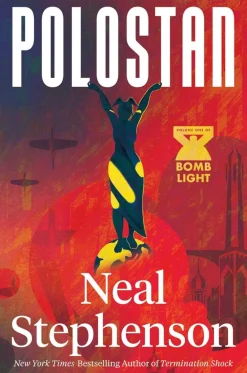 Neal Stephenson Polostan (Bomb Light, Book 1)* Historie