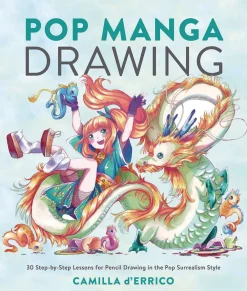 Camilla D'Errico Tegnebøker|Tegne & Male^Pop Manga Drawing: 30 Step-by-Step Lessons for Pencil Drawing in the Pop Surrealism Style