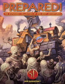 Kobold Press Prepared! The Expanded Collection of One-Shot Adventures HC* Kampanjer & Eventyr