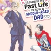 Wasa Sagiri Princess I Loved Now Middle Aged Dad Vol. 01* Komedie