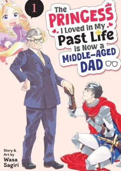 Wasa Sagiri Princess I Loved Now Middle Aged Dad Vol. 01* Komedie