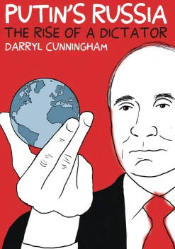 Darryl Cunningham Putin's Russia: The Rise of a Dictator* Biografier