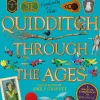 Emily Gravett J. K. Rowling^Quidditch Through the Ages - Illustrated Edition: A magical companion to the Harry Potter stories