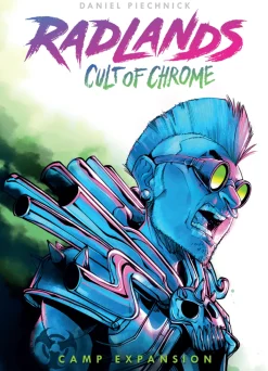 Daniel Piechnick Spill For To^Radlands: Cult of the Chrome Camp Expansion