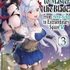 Hayaken Isekai^Reborn To Master Blade From Hero-king To Squire Vol. 03
